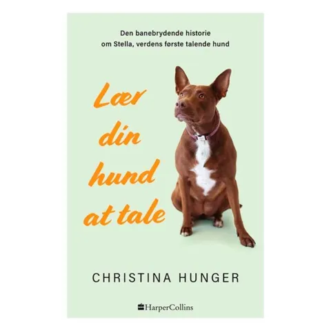 Lær din hund at tale | Christina Hunger | OUTLET
