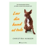 Lær din hund at tale | Christina Hunger | OUTLET